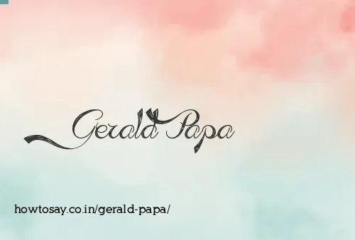 Gerald Papa