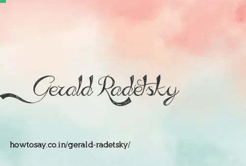 Gerald Radetsky