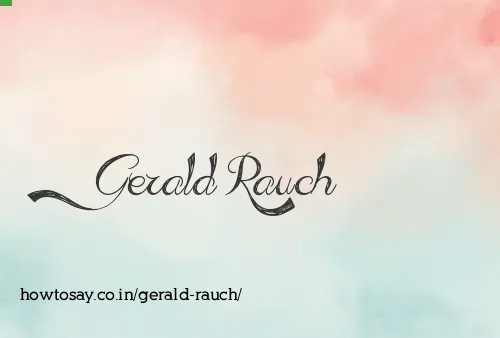 Gerald Rauch