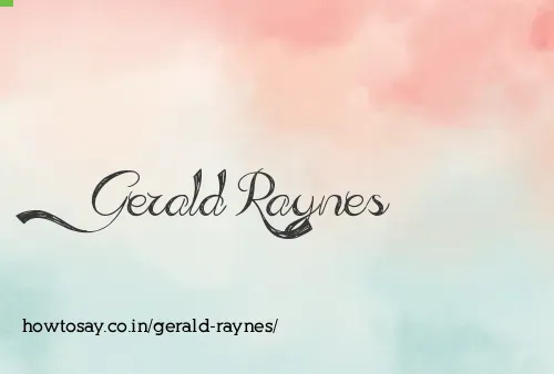 Gerald Raynes