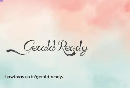 Gerald Ready