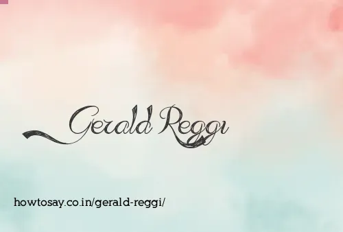 Gerald Reggi