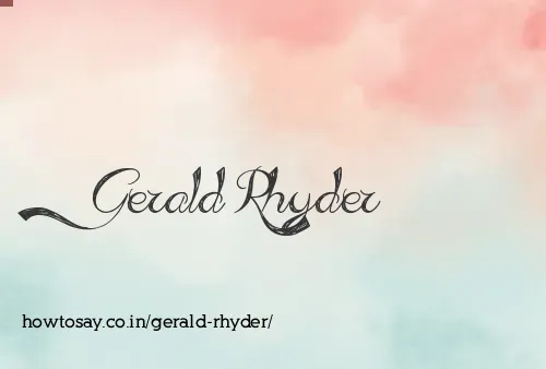 Gerald Rhyder
