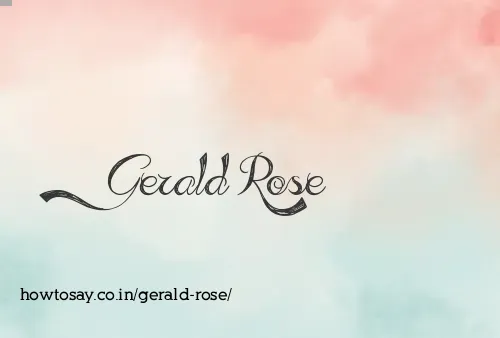 Gerald Rose