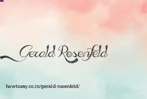 Gerald Rosenfeld