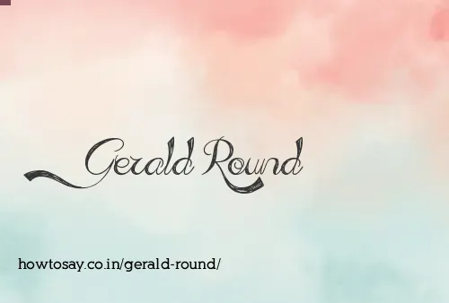 Gerald Round