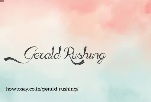 Gerald Rushing