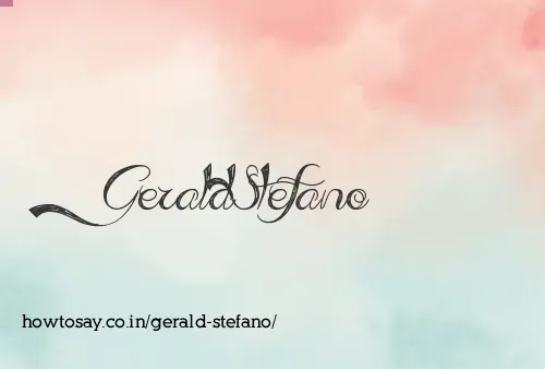 Gerald Stefano