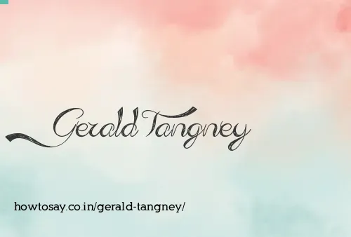 Gerald Tangney