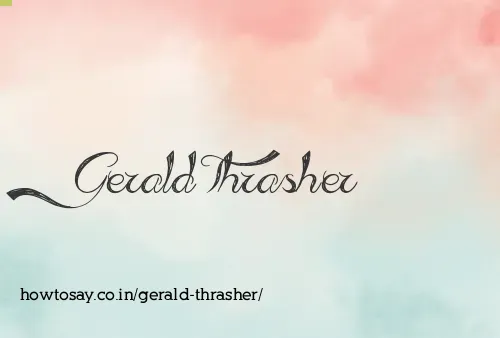 Gerald Thrasher