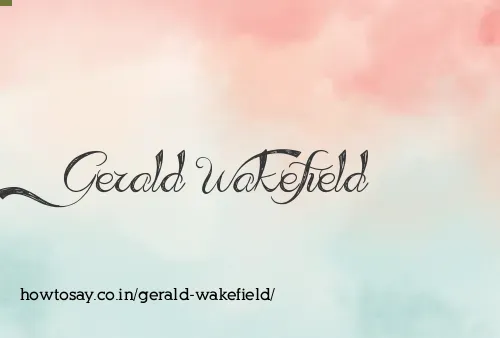 Gerald Wakefield