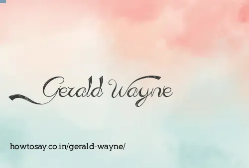 Gerald Wayne