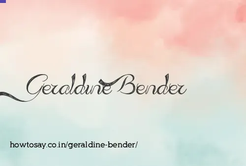 Geraldine Bender