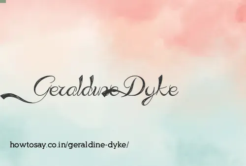 Geraldine Dyke