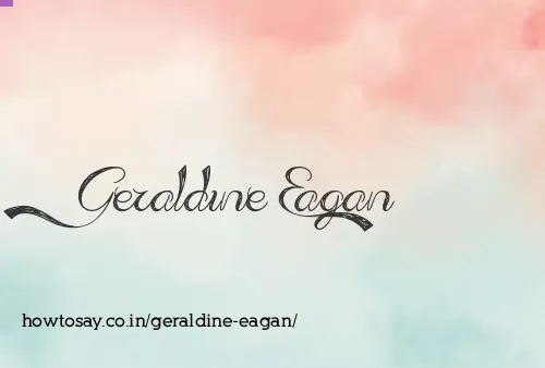 Geraldine Eagan
