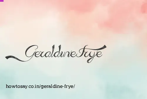 Geraldine Frye