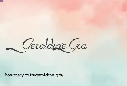 Geraldine Gra
