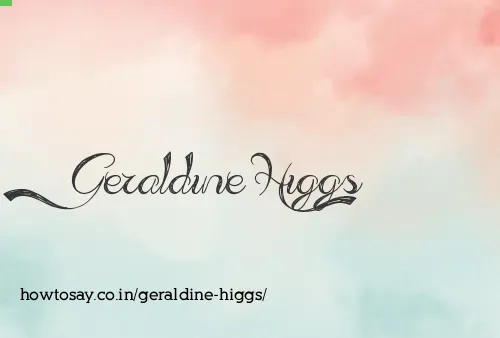 Geraldine Higgs