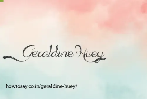 Geraldine Huey