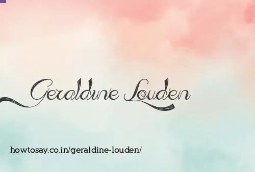 Geraldine Louden