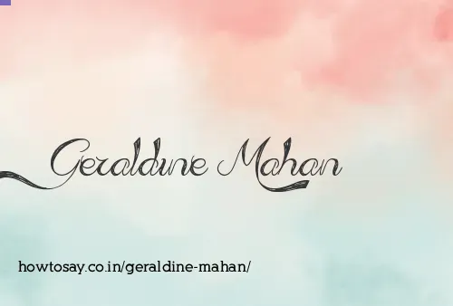 Geraldine Mahan