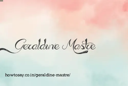 Geraldine Mastre