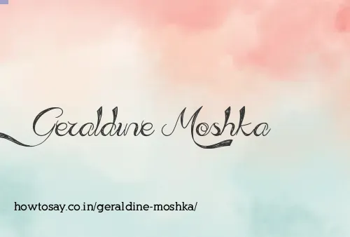 Geraldine Moshka
