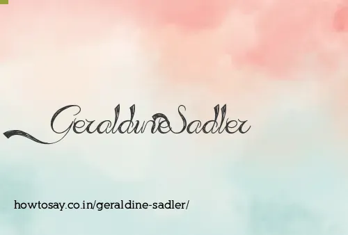 Geraldine Sadler