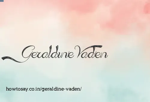 Geraldine Vaden