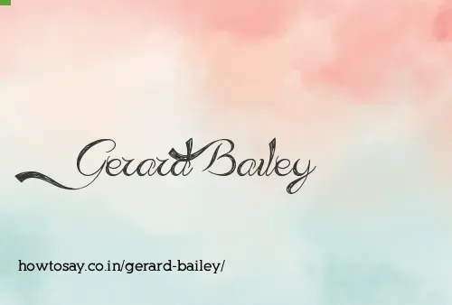 Gerard Bailey