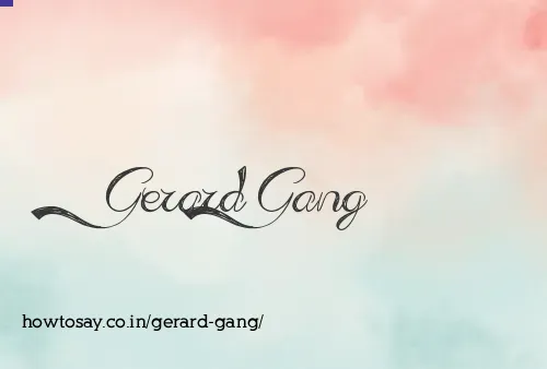 Gerard Gang