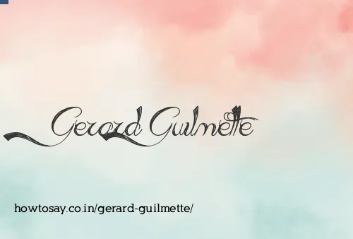 Gerard Guilmette