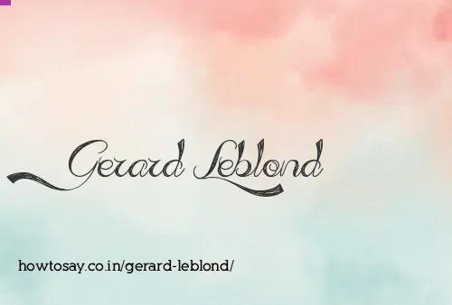 Gerard Leblond