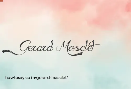 Gerard Masclet