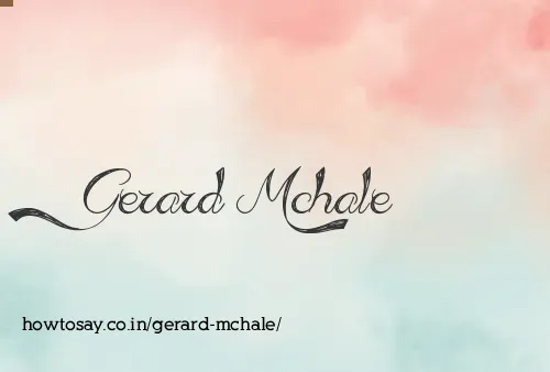 Gerard Mchale