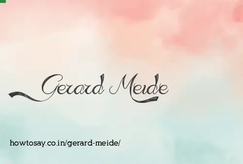 Gerard Meide