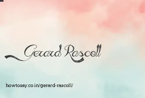 Gerard Rascoll