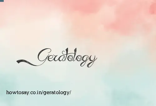 Geratology