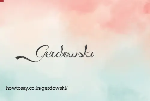 Gerdowski