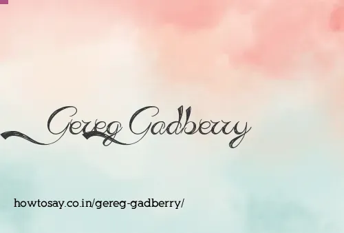 Gereg Gadberry