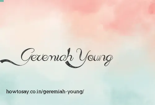 Geremiah Young