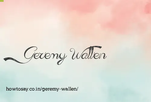 Geremy Wallen