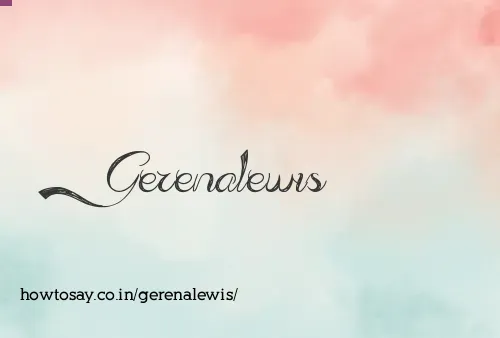 Gerenalewis
