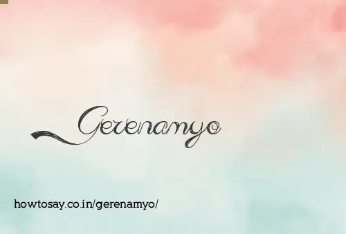 Gerenamyo
