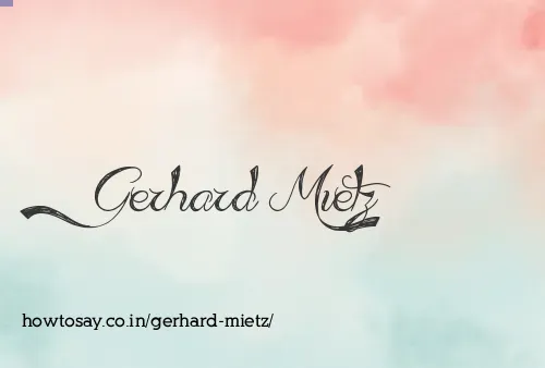 Gerhard Mietz