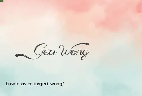 Geri Wong