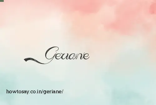 Geriane