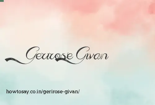 Gerirose Givan