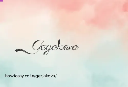 Gerjakova
