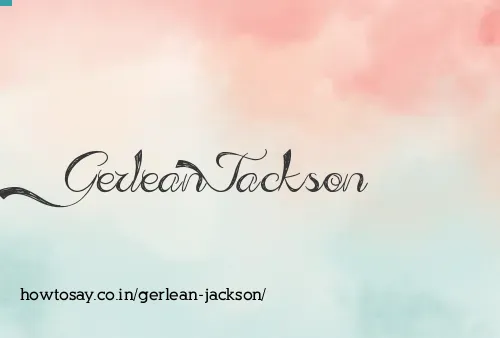Gerlean Jackson